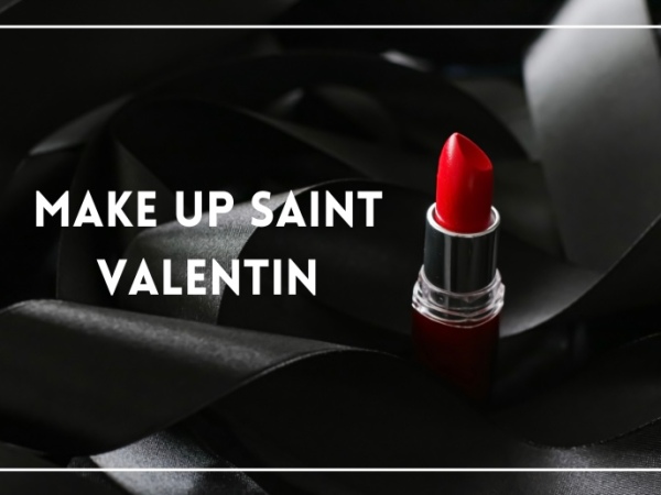Make-up de Saint Valentin
